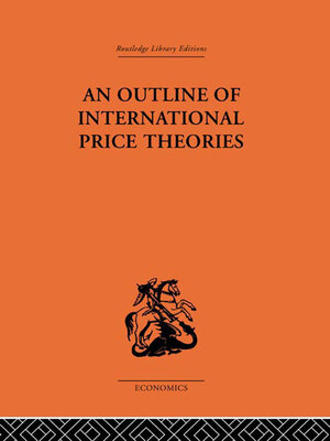 cover image of An Outline of International Price Theories